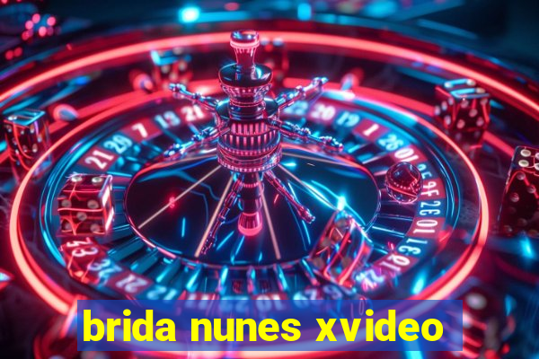 brida nunes xvideo